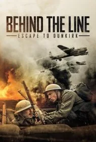 پشت خط : فرار به دانکرک (Behind the Line: Escape to Dunkirk)
