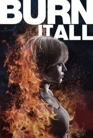 همه چیز را بسوزان (Burn It All)