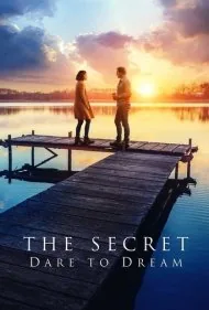 راز: شهامت رویابافی (The Secret: Dare to Dream)
