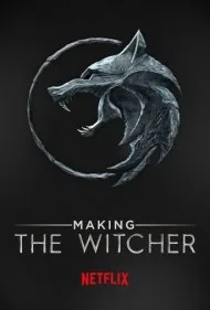 ساخت ویچر (Making the Witcher)