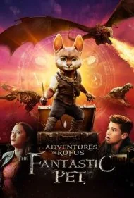 ماجراهای رفوس حیوان خانگی فوق العاده (Adventures of Rufus: The Fantastic Pet)