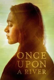روزی رودخانه (Once Upon a River)