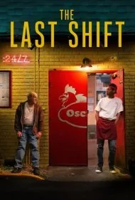 شیفت آخر (The Last Shift)