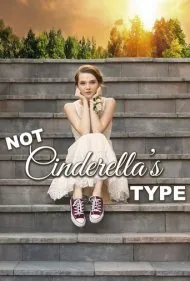 نه مثل سیندرلا (Not Cinderella's Type)