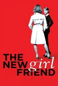 دوست ‌دختر جديد (The New Girlfriend)