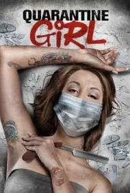 دختر قرنطینه‌ای (Quarantine Girl)