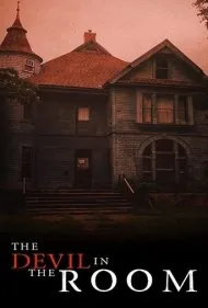 شیطان در اتاق (The Devil in the Room)