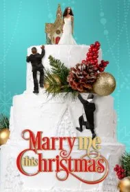 در این کریسمس با من ازدواج کن (Marry Me This Christmas)