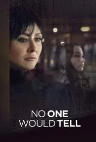 هیچ کس نمی گوید (No One Would Tell)