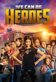 ما میتونیم قهرمان باشیم (We Can Be Heroes)