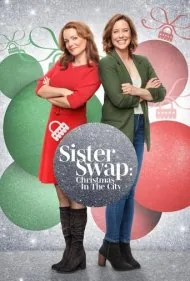 جابجایی خواهرانه: کریسمس در شهر (Sister Swap: Christmas in the City)