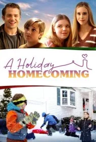 بازگشت به خانه در تعطیلات (A Holiday Homecoming)
