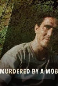 کشته‌شده به دست اوباش (Murdered by a Mob)