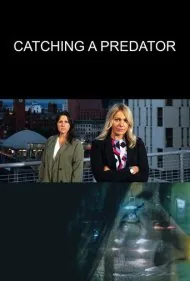 شکار یک شکارچی (Catching a Predator)