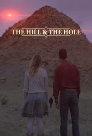 تپه و حفره (The Hill and the Hole)