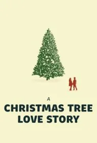 داستان عشق درخت کریسمس (A Christmas Tree Love Story)