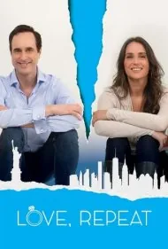 عشق ، تکرار (Love, Repeat)