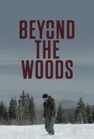 آن سوی جنگل (Beyond the Woods)