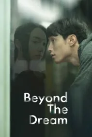 فراتر از رویا (Beyond the Dream)