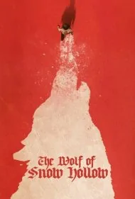 گرگِ اسنو هالوو (The Wolf of Snow Hollow)