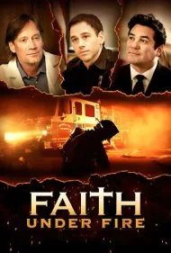 ایمان در میان آتش (Faith Under Fire)