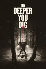 عمیق تر حفر کن (The Deeper You Dig)