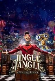 جینگل جانگل: یک سفر کریسمس (Jingle Jangle: A Christmas Journey)