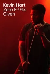 کوین هارت: هیچ اهمیتی نمی‌دم (Kevin Hart: Zero F**ks Given)