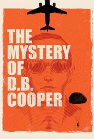 اسرار دی بی کوپر (The Mystery of D.B. Cooper)