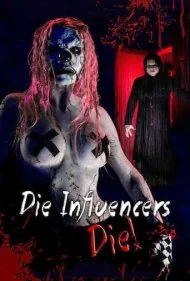 اینفلوئنسرها بمیرند (Die Influencers Die)