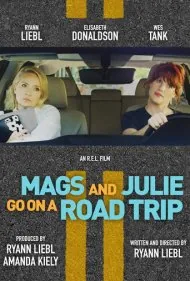 مگس و جولی به یک سفر جاده ای می روند (Mags and Julie Go on a Road Trip.)