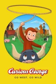 جورج کنجکاو به غرب وحشی می رود (Curious George: Go West, Go Wild)