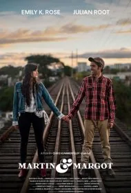 مارتین و مارگوت یا هیچ‌کس دور و برت نیست (Martin &amp; Margot or There's No One Around You)