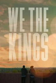 ما پادشاهان (We the Kings)