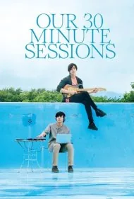 برخورد 30 دقیقه ای ما (Our 30 Minute Sessions)