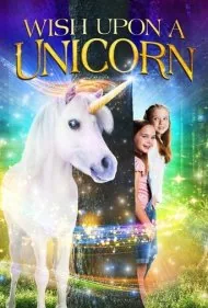 آرزوی اسب تک شاخ (Wish Upon A Unicorn)