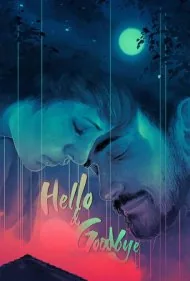 سلام و خدانگهدار (Hello &amp; Goodbye)