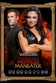 ماجراهای ناگوار میسترس من‌ایتر (The Misadventures of Mistress Maneater)