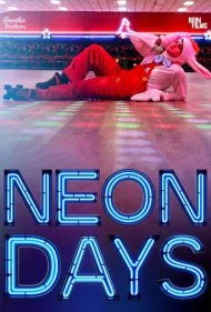 روزهای نئونی (Neon Days)