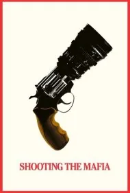 عکاسی از مافیا (Shooting the Mafia)