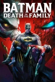 بتمن: مرگ در خانواده (Batman: Death in the Family)