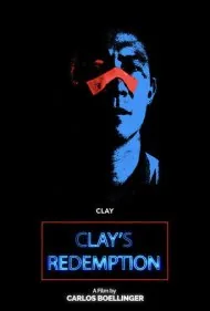 رستگاری کلی (Clay's Redemption)