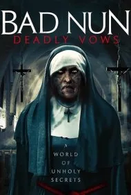 راهبه بد: سوگندهای مرگبار (Bad Nun: Deadly Vows)