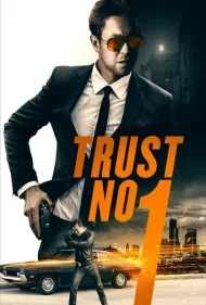 به کسی اعتماد نکن (Trust No 1)