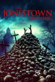 جونزتاون حیرت آور (The Jonestown Haunting)