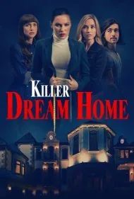 خانه رویایی قاتل (Killer Dream Home)