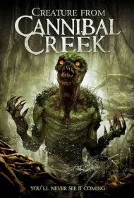 موجودی از نهر آدم‌خواران (Creature from Cannibal Creek)