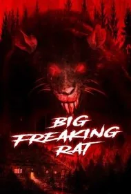 موش غول‌پیکر وحشتناک (Big Freaking Rat)