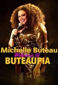 میشل بوتو: به بوتوپیا خوش آمدید (Michelle Buteau: Welcome to Buteaupia)