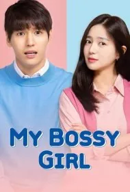 دختر رئیس من (My Bossy Girl)